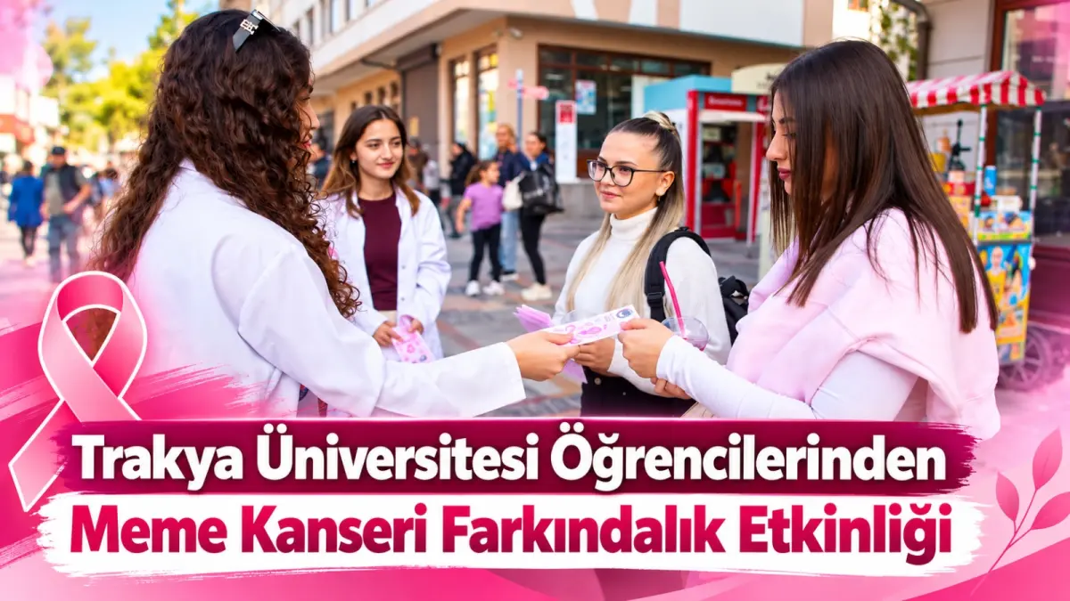 Trakya Üniversitesi Eczacılık Fakültesi öğrencilerinin Edirne Saraçlar Caddesi'nde meme kanseri farkındalık etkinliği